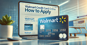 Walmart Credit Card Online – Discover How to Easily Apply